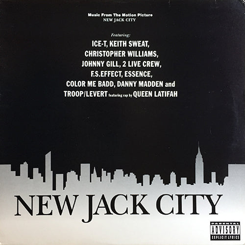 V.A. (ICE-T / CHRISTOPHER WILLIAMS / COLOR ME BADD / JOHNNY GILL / KEITH SWEAT / TROOP, LEVERT ft. QUEEN LATIFAH / F.S. EFFECT etc) // NEW JACK CITY (LP) inc. NEW JACK HUSTLER / I'M DREAMIN' / I WANNA SEX YOU UP / FOR THE LOVE OF MONEY etc