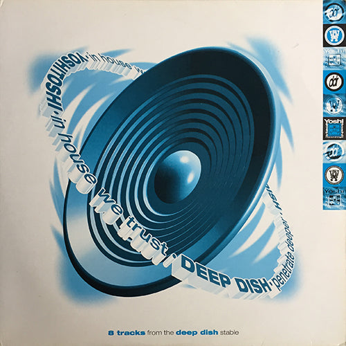 V.A. (DISHED-OUT BUMS / XS / SATORI / DEEP SENSATION / ELASTIC REALITY / DEEP DISH) // YOSHITOSHI ARTISTS (IN HOUSE WE TRUST) (LP) inc. A GLASS OF CHIANTI / PHANTASY TRIBE / SATORI / BETTER LOVE / CASSA DE X / THE DREAM / HIGH FREQUENCY etc