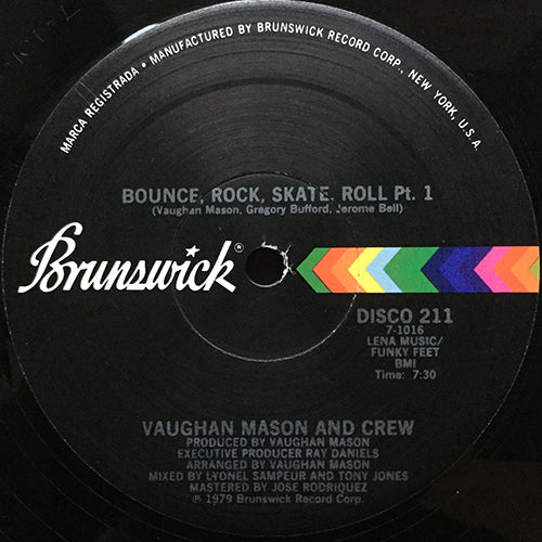 VAUGHAN MASON & CREW // BOUNCE, ROCK, SKATE, ROLL PT. 1 (7:30) / PT. 2 (7:10)