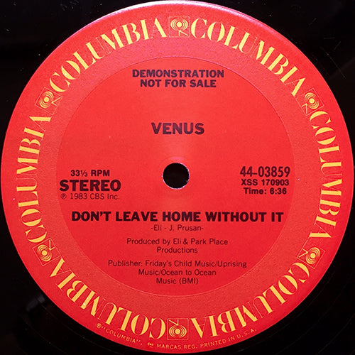 VENUS // DON'T LEAVE HOME WITHOUT IT (6:36) / GOODY TWO SHOES (5:45)