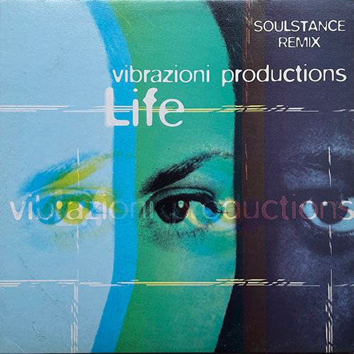 VIBRAZIONI PRODUCTIONS // LIFE (SOULSTANCE REMIX) / NU LIFE