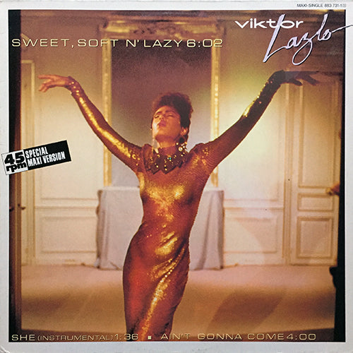 VIKTOR LAZLO // SWEET, SOFT N' LAZY (6:02) / SHE (1:36) / AIN'T GONNA COME (4:00)