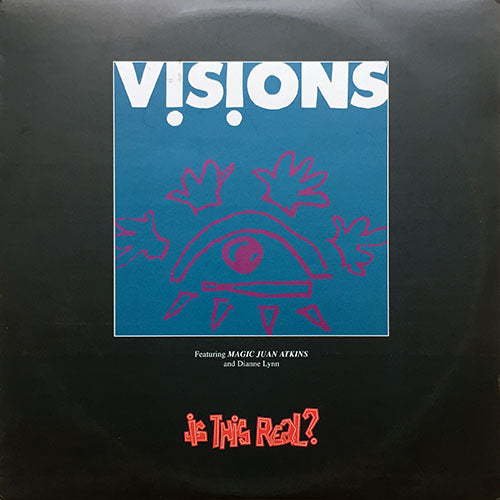 VISIONS feat. MAGIC JUAN ATKINS // IS THIS REAL (7VER)