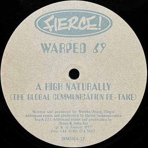 WARPED 69 // A HIGH NATURALLY (DAVE ANGEL & GLOBAL COMMUNICATION REMIX) / NATURAL HIGH (ORIGINAL & REMIX) / SUBURBIA / BONUS TRACK