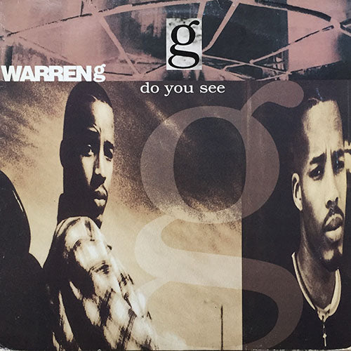 WARREN G // DO YOU SEE (REMIX & ORIGINAL) / WHAT'S NEXT (REMIX & ORIGINAL)