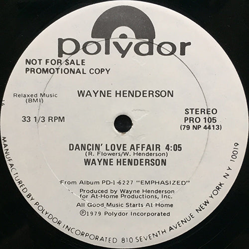 WAYNE HENDERSON // DANCIN' LOVE AFFAIR (4:05)