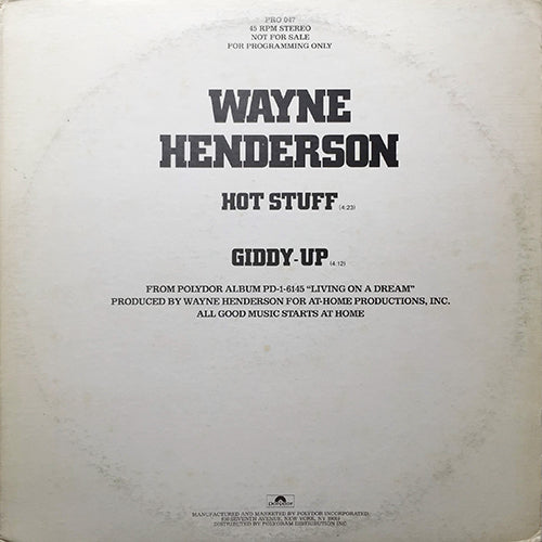 WAYNE HENDERSON // HOT STUFF (4:23) / GIDDY-UP (4:12)