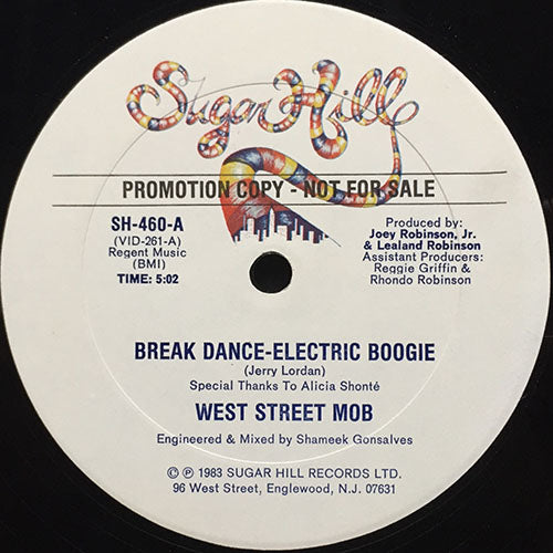 WEST STREET MOB // BREAK DANCE - ELECTRIC BOOGIE (5:02) / LET YOUR MIND BE FREE (6:12)