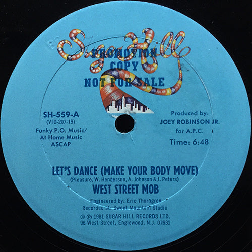 WEST STREET MOB // LET'S DANCE (MAKE YOUR BODY MOVE) (6:48) / MONSTER JAM (INST) (8:47)