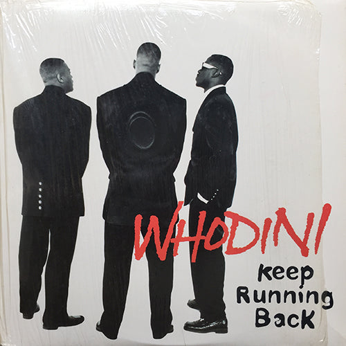 WHODINI // KEEP RUNNIN' BACK (4VER)