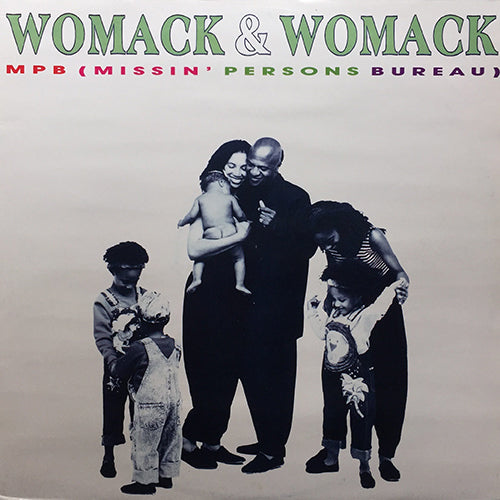 WOMACK & WOMACK // MPB (MISSIN' PERSONS BUREAU) (LOST PROPERTY REMIX) (5:36) / (FOLK VERSION) (4:35) / (ORIGINAL) (4:00)