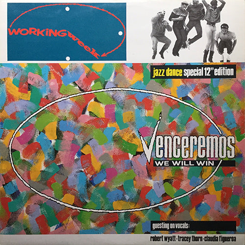 WORKING WEEK // VENCEREMOS (JAZZ DANCE SPECIAL 12" EDITION) (10:26) / (7" BOSSA VERSION) (4:39) / BOTTOM END (5:43)