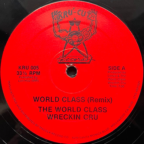WORLD CLASS WRECKIN CRU // WORLD CLASS (REMIX) (7:00) / LOVERS (4:46) / DRE'S BEAT (3:30)