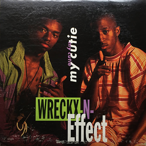WRECKX-N-EFFECT // MY CUTIE (3VER)