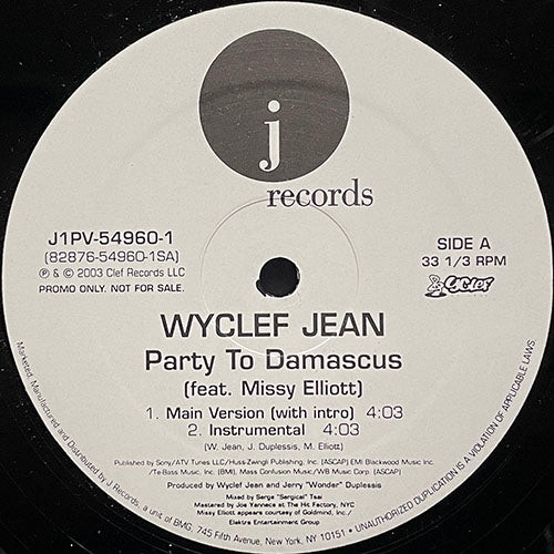 WYCLEF JEAN feat. MISSY ELLIOTT // PARTY TO DAMASCUS (4VER)