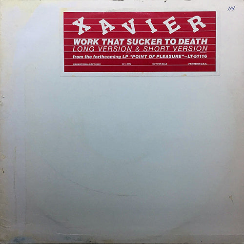 XAVIER // WORK THAT SUCKER TO DEATH (6:56/3:45)