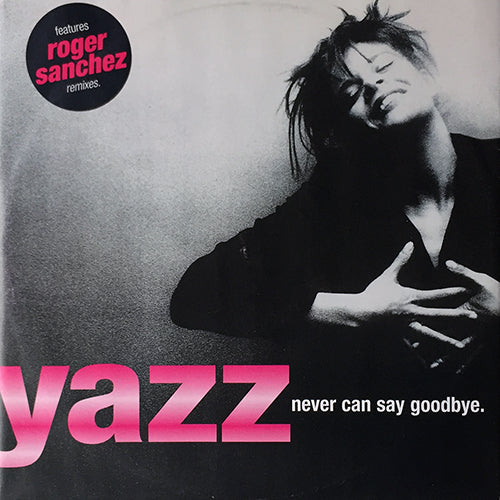 YAZZ // NEVER CAN SAY GOODBYE (5VER)