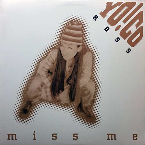 YO! CO ROSS // MISS ME (4VER)