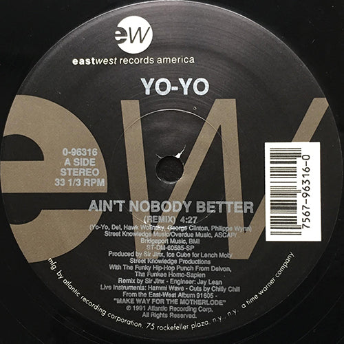 YO-YO // AIN'T NOBODY BETTER (REMIX) / (REMIX INSTRUMENTAL)