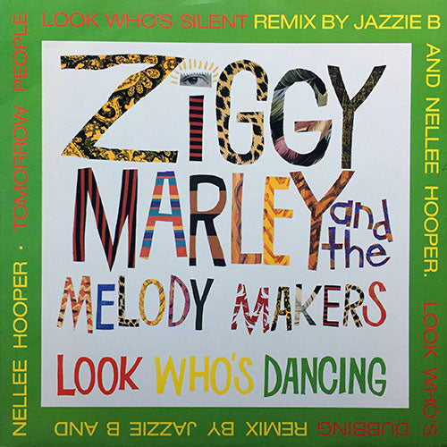 ZIGGY MARLEY AND THE MELODY MAKERS // LOOK WHO'S DANCING (JAZZIE B & NELLEE HOOPER REMIX) (2VER) / TOMORROW PEOPLE