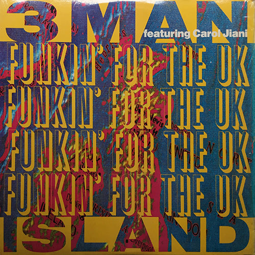 3 MAN ISLAND feat. CAROL JIANI // FUNKIN' FOR THE U.K. (4VER)