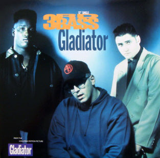 3RD BASS // THE GLADIATOR (4VER) / WORD TO THE THIRD