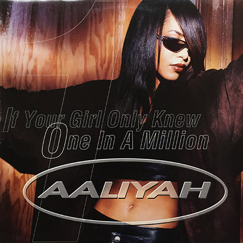 AALIYAH // IF YOUR GIRL ONLY KNEW (2VER) / ONE IN A MILLION (2VER)