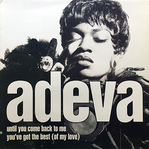 ADEVA // UNTIL YOU COME BACK TO ME (2VER) / YOU'VE GOT THE BEST (OF MY LOVE) / MUSICAL FREEDOM