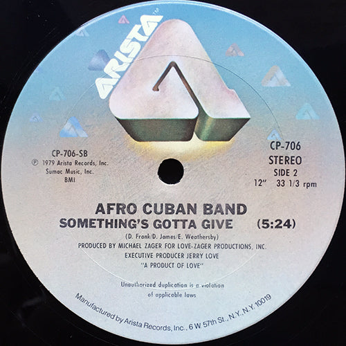 AFRO CUBAN BAND // SOMETHING'S GOTTA GIVE (5:24) / HAVE A REAL GOOD TIME (5:18)