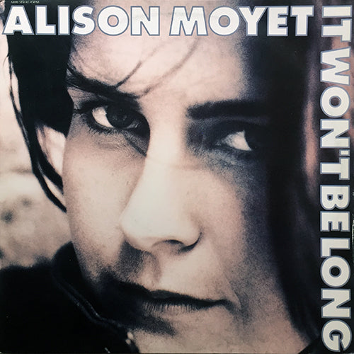 ALISON MOYET // IT WON'T BE LONG (4:22) / MY RIGHT A.R.M. (4:45) / TAKE OF ME (4:00)