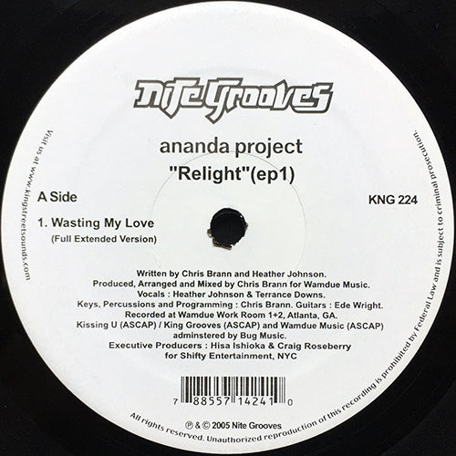 ANANDA PROJECT // RELIGHT (EP1) inc. WASTING MY LOVE / EVERYTHING YOU ARE / BAHIA (KYOTO JAZZ MASSIVE D&B MIX)