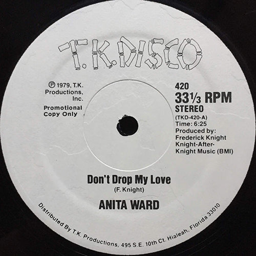 ANITA WARD // DON'T DROP MY LOVE (6:25) / SPOILLED BY YOUR LOVE (3:50)