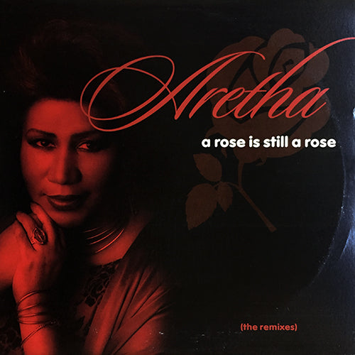 ARETHA FRANKLIN // A ROSE IS STILL A ROSE (THE REMIXES) (9VER)