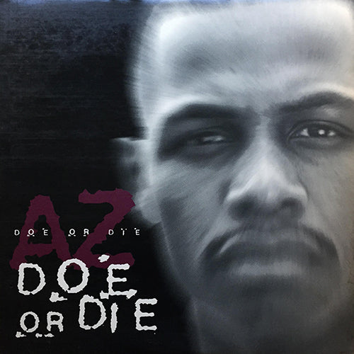 AZ // DOE OR DIE (6VER) / MO MONEY MO MURDER "HOMICIDE" (2VER)