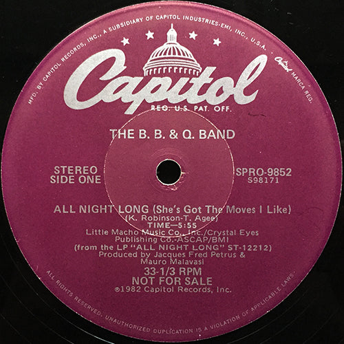 B.B. & Q. BAND // ALL NIGHT LONG (SHE'S GOT THE MOVES I LIKE) (5:55/4:06)