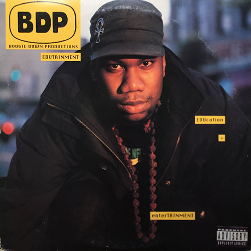 BOOGIE DOWN PRODUCTIONS // EDUTAINMENT (LP) inc. BLACKMAN IN EFFECT / YA KNOW THE RULES / BEEF / HOUSE NIGGA'S / LOVE'S GONNA GET'CHA / 100 HUNS / YA STRUGGLIN' / BREATH CONTROL II / THE HOMELESS / THE KENNY PARKER SHOW / THE RACIST etc.