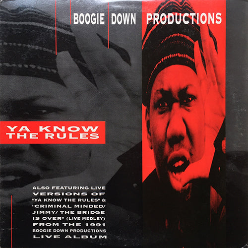 BOOGIE DOWN PRODUCTIONS // YA KNOW THE RULES (3VER) / LIVE MEDLEY inc. CRIMINAL MINDED, JIMMY, THE BRIDGE IS OVER