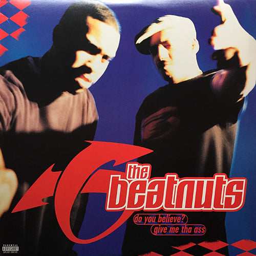 BEATNUTS // DO YOU BELIEVE? (4VER) / GIVE ME THA ASS (5VER)