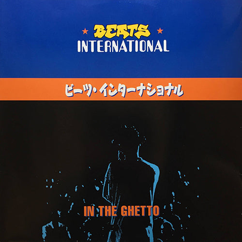 BEATS INTERNATIONAL // IN THE GHETTO (3VER) / OH, THAT'S DEEP