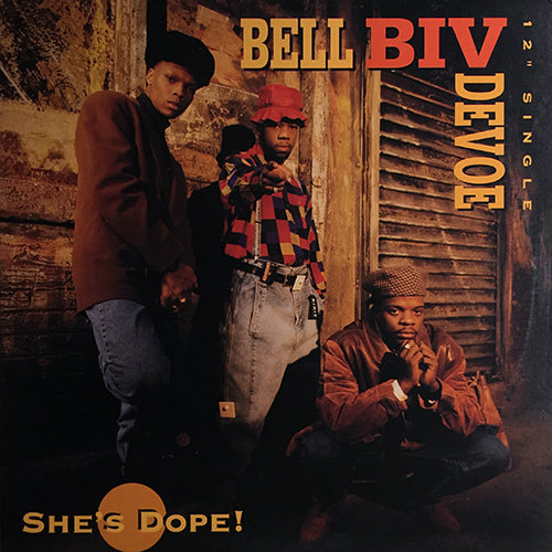 BELL BIV DEVOE // SHE'S DOPE (EPOD MIX) (4:42) / (EPOD INST) (3:45)