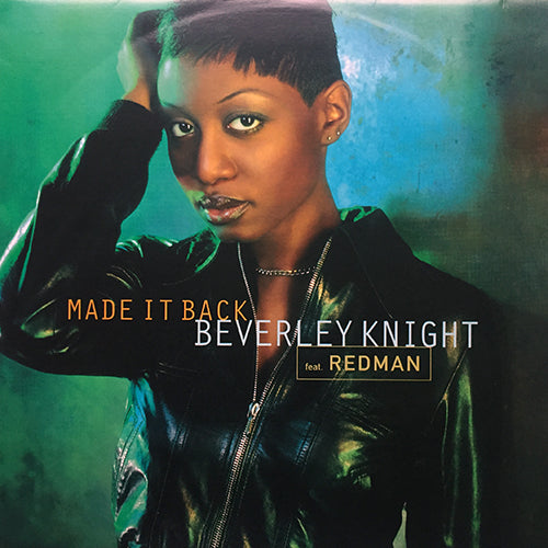 BEVERLEY KNIGHT feat. REDMAN // MADE IT BACK (4VER)