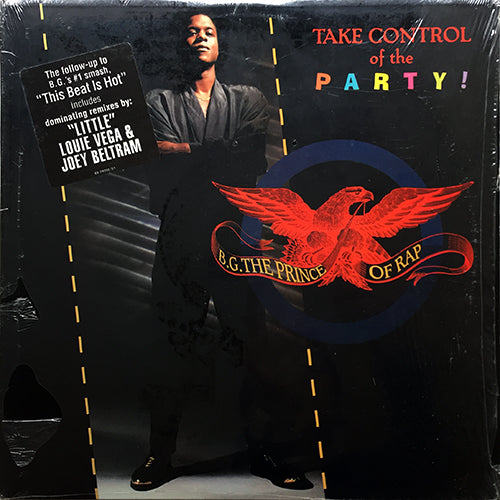 B.G. THE PRINCE OF RAP // TAKE CONTROL OF THE PARTY (6VER)