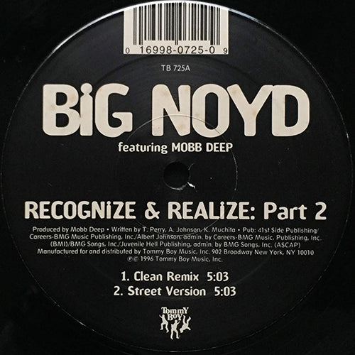 BIG NOYD feat. MOBB DEEP // RECOGNIZE & REALIZE PART.2 (4VER) / PART.1