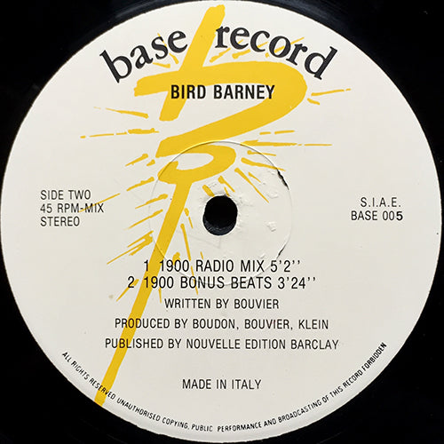 BIRD BARNEY // 1990 (CLUB MIX) (5:18) / (RADIO MIX) (5:20) / (BONUS BEAT) (3:24)