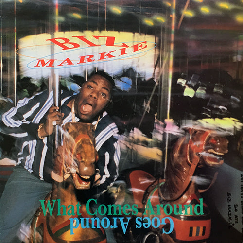 BIZ MARKIE // WHAT COMES AROUND GOES AROUND (3VER)