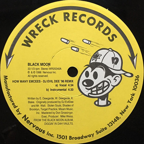 BLACK MOON // HOW MANY EMCEES (DJ EVIL DEE '96 REMIX) (2VER) / NIGUZ TALK SHIT (DJ EVIL DEE '96 REMIX) (2VER)