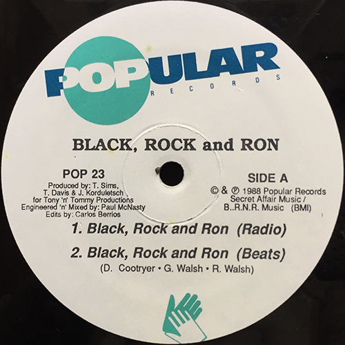 BLACK ROCK AND RON // BLACK, ROCK AND RON (2VER) / GETTIN' LARGE (2VER)