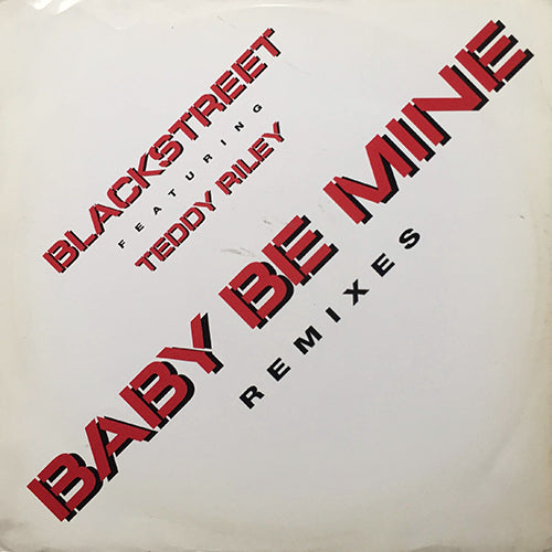 BLACKSTREET // BABY BE MINE (REMIX) (4VER)