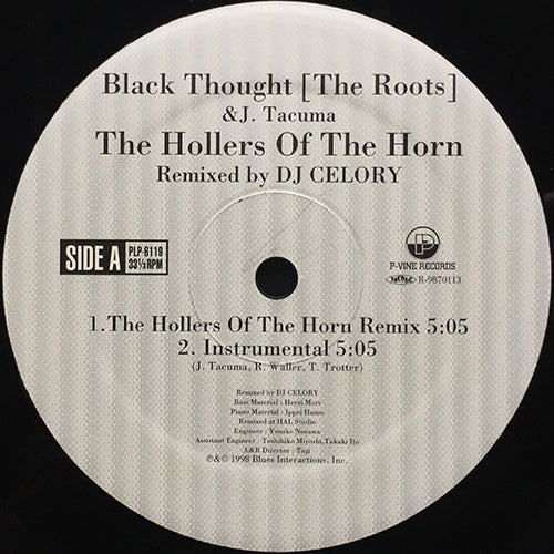 BLACK THOUGHT (ROOTS) & J. TACUMA // THE HOLLERS OF THE HORN (REMIX & ORIGINAL) (3VER)