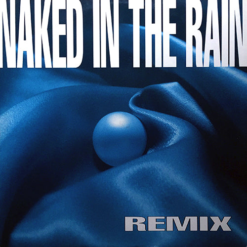 BLUE PEARL // NAKED IN THE RAIN (RED PEARL MIX) (7:32) / (RED PEARL DUB) (7:32)
